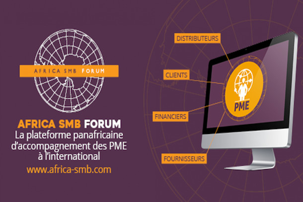 Africa Small and Medium Business 2017, l’importance des PME sur le continent Africa Small and Medium Business 2017, l’importance des PME sur le continent