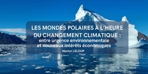 Le changement climatique dans les régions polaires de la Terre apparaît comme un facteur sous-estimé des risques sanitaires mondiaux... Le changement climatique dans les régions polaires de la Terre apparaît comme un facteur sous-estimé des risques sanitaires mondiaux...