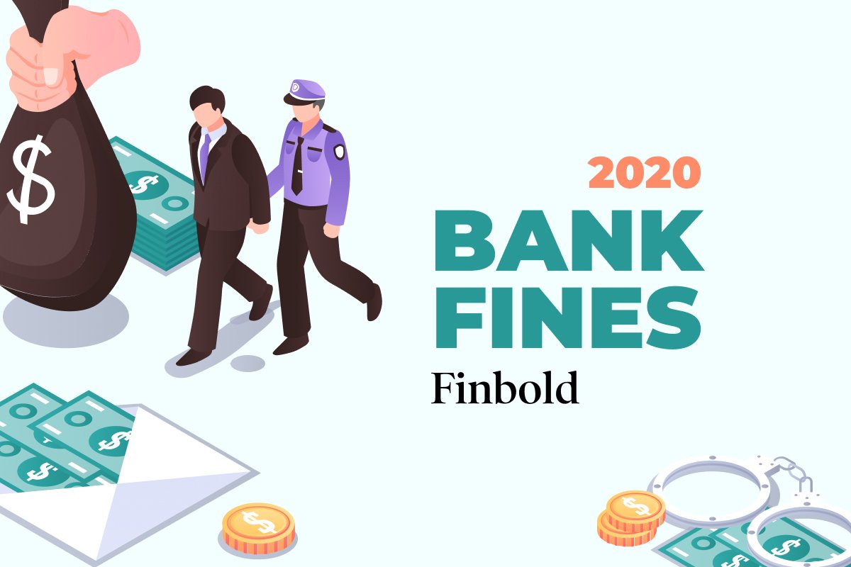 Le rapport Bank Fines 2020 révèle la liste des banques qui ont fait face aux amendes les plus importantes en 2020. Le rapport Bank Fines 2020 révèle la liste des banques qui ont fait face aux amendes les plus importantes en 2020.