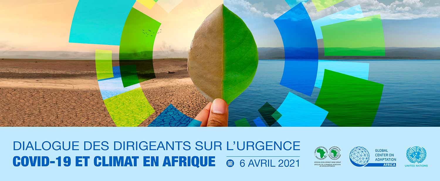 Dialogue virtuel de haut niveau sur l’urgence du covid-19 et du climat en Afrique. Dialogue virtuel de haut niveau sur l’urgence du covid-19 et du climat en Afrique.