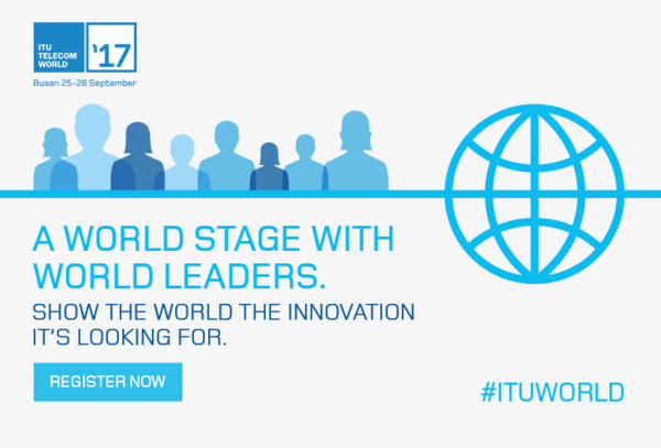 Ouverture de l'accréditation des médias pour ITU Telecom World 2017