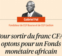 Pour sortir du franc CFA, optons pour un Fonds monétaire africain